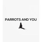 Parrots and you