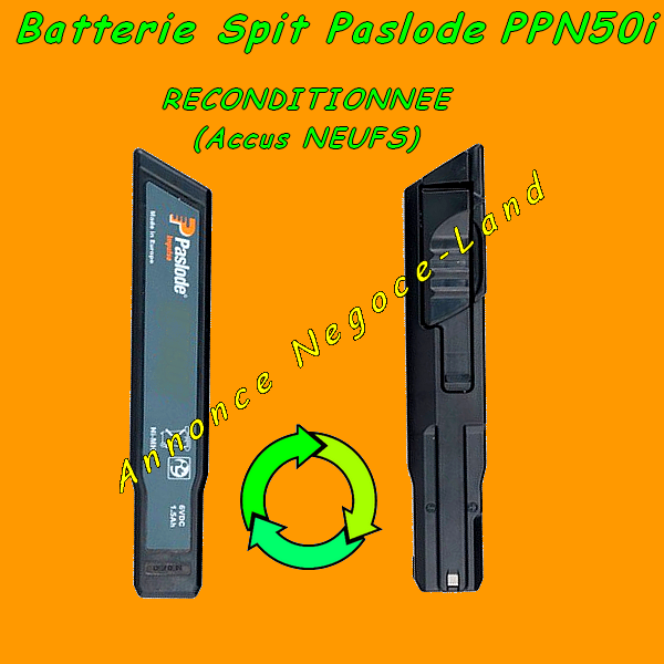 Reconditionnement de Batterie de cloueur Spit Paslode PPN50i & IM90i