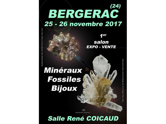 1er SALON MINERAUX FOSSILES BIJOUX de BERGERAC (24) - NOUVELLE AQUITAINE - FRANCE