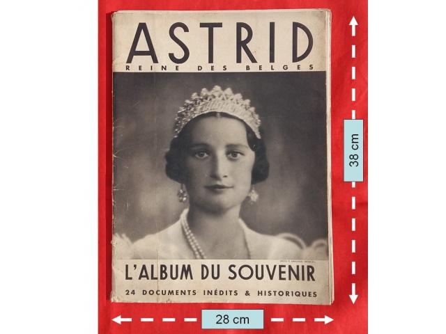 Astrid Reine des Belges - l'Album du Souvenir [1935]