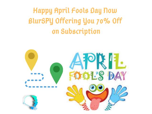BlurSPY Offers You 70% Discount on This April Fool Day