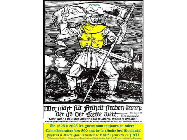 Commémoration*1 Rustaud 1525, toujours en colère !