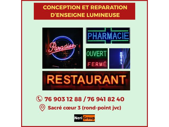 CONFECTION OU REPARATION  D'ENSEIGNES LUMINEUSES AU SENEGAL