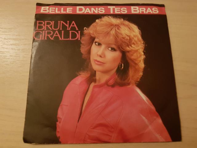 disque vinyl 45 tours Bruna Giraldi belle dans tes bras