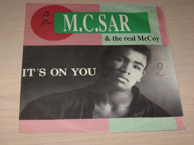 Disque vinyl 45 tours m.c.sar & the real mccoy - it's on yo