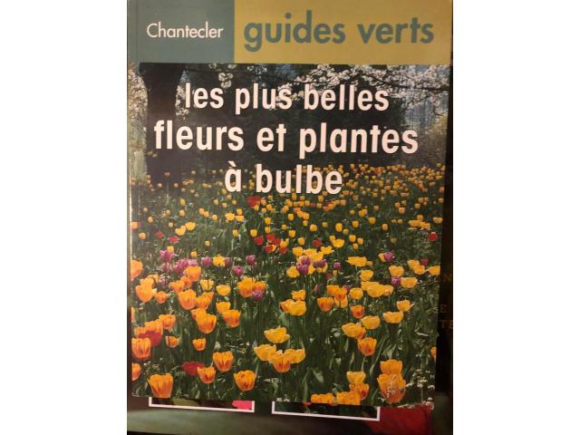 Guides verts, Les plus belles fleurs et plantes à bulbe