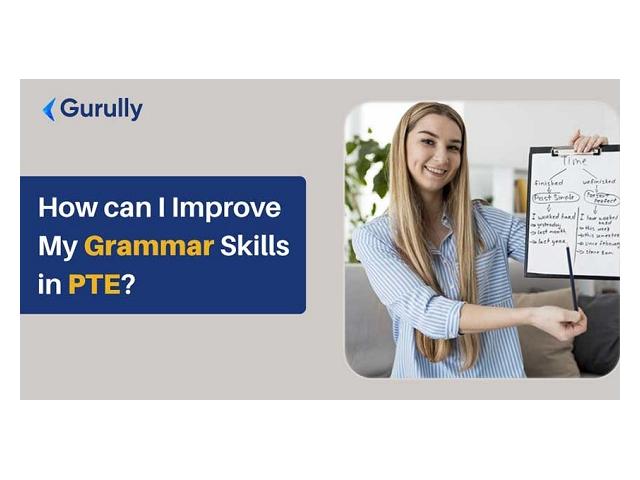 Photo How can I Improve My Grammar Skills in PTE? image 1/1