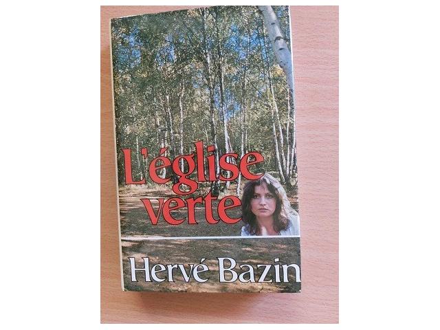 L'eglise verte - Hervé Bazin