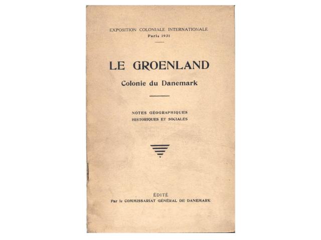 Le GROENLAND colonie du Danemark + carte ~ Expo Paris 1931