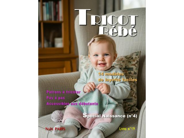 Livre n°19 tricot bébé 14 modèles layette faciles à tricoter