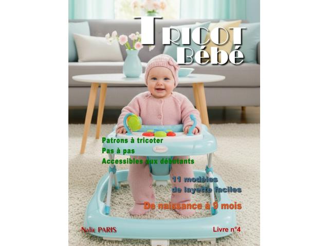 Livre n°4 tricot bébé 11 modèles layette faciles à tricoter
