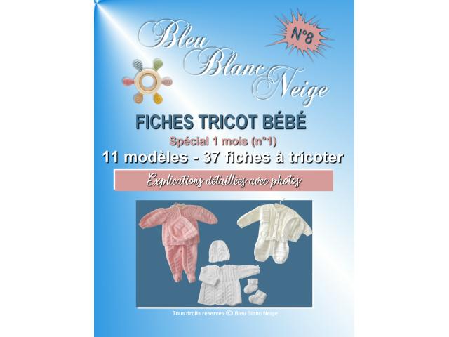 Livre n° 8 tricot bébé spécial 1 mois (n°1) 37 fiches ou patron à tricoter