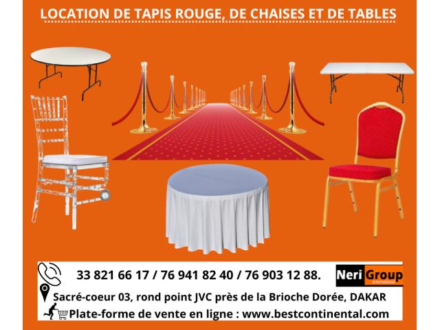 LOCATION DE CHAISES, DE TABLES, TAPIS ROUGE