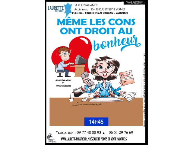 Même les cons ont droit au bonheur au Off d'Avignon 25 !