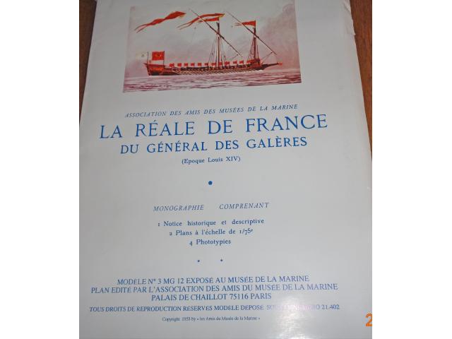 Monographie La Réale de France du Général des Galères