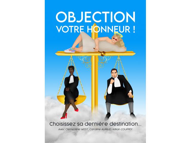 Objection votre Honneur ! – Festival OFF 2023