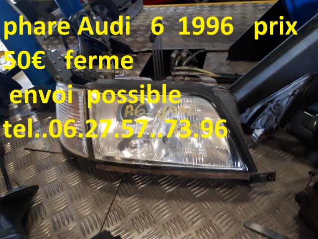 pièces Audi  a6 tdi  1996 phare Audi a6  prix 50€ pièces .toute pièces audi a6  2l5 tdi  dispo  tel 