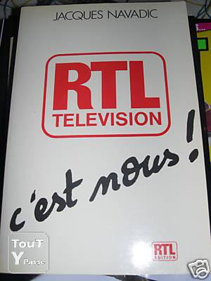 RTL c'est nous  (Jacques Navadic)