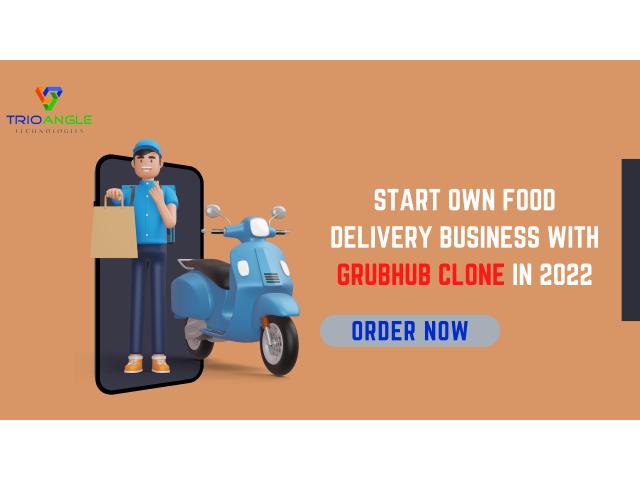 Start Own Food Delivery Business With Grubhub Clone in 2022