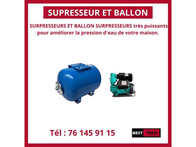 SURPRESSEUR ET BALLON SURPRESSEUR A TRES BON PRIX